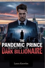 The Pandemic Prince