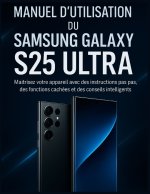 Manuel d'utilisation du Samsung Galaxy S25 Ultra