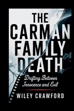 THE CARMAN FAMILY DEATH