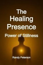 The Healing Presence