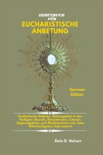 GEBETBUCH FÜR EUCHARISTISCHE ANBETUNG