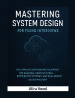 Mastering System Design for FAANG Interviews