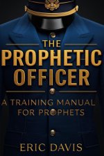 The Prophetic Officer