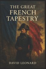 The Great French Tapestry