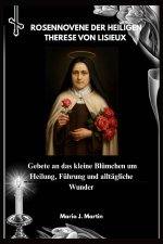 ROSENNOVENE DER HEILIGEN THERESE VON LISIEUX