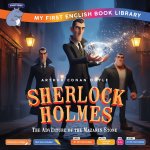 Sherlock Holmes & The Adventure of the Mazarin Stone (Smart Hippo My First English Book Library)
