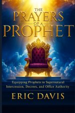 The Prayers of A Prophet