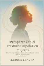 Prosperar con el trastorno bipolar en mujeres
