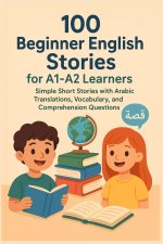 100 Beginner English Stories for A1-A2 Learners