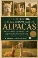 De Bijbelzorg En Het Eigendom Van De Alpacas