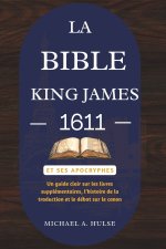 LA BIBLE KING JAMES 1611 ET SES APOCRYPHES