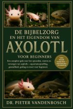 De Bijbelzorg En Het Eigendom Van Axolotl