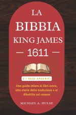 LA BIBBIA KING JAMES 1611 E I SUOI APOCRIFI