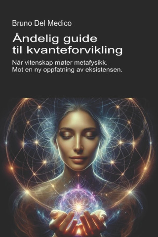 Åndelig guide til kvanteforvikling.