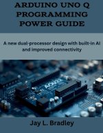 Arduino Uno Q Programming Power Guide