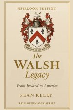 The Walsh Family Legacy