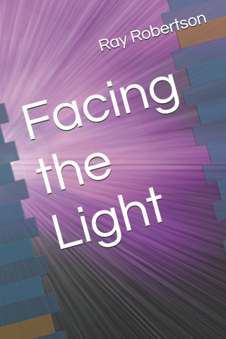 Facing the Light