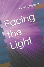 Facing the Light