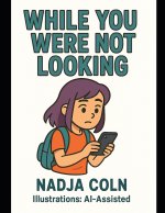 While you were not looking