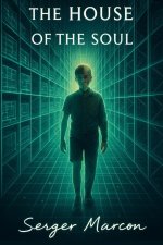 The House of The Soul