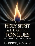 THE HOLY SPIRIT & THE GIFT OF TONGUES