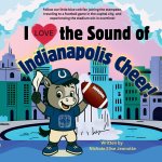 I Love the Sound of Indianapolis Cheer!