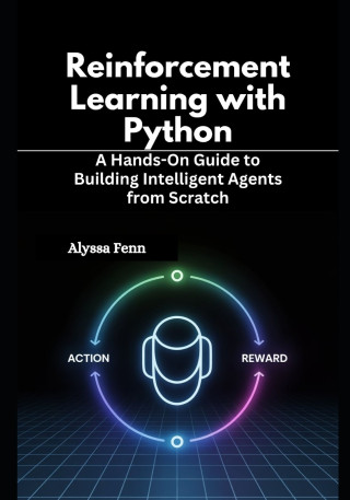 Reinforcement Learning with Python