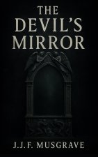 The Devil's Mirror