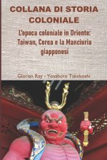 L'epoca coloniale in Oriente