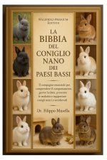 LA BIBBIA DEL CONIGLIO NANO DEI PAESI BASSI