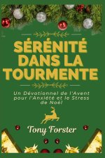 SÉRÉNITÉ DANS LA TOURMENTE