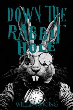Down The Rabbit Hole