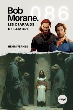 Bob Morane - Les Crapauds de la Mort