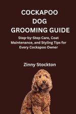 COCKAPOO DOG GROOMING GUIDE