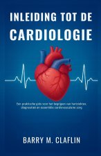 INLEIDING TOT DE CARDIOLOGIE