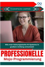 Professionelle Mojo-Programmierung