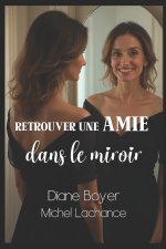 Retrouver une amie dans le miroir