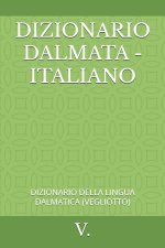 DIZIONARIO DALMATA - ITALIANO