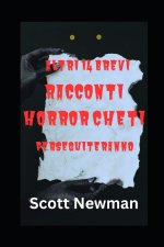 Altri 14 brevi racconti horror che ti perseguiteranno