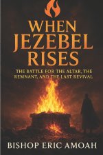WHEN JEZEBEL RISES