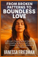 FROM BROKEN PATTERNS TO BOUNDLESS LOVE
