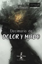 Decimario de Dolor y Miedo
