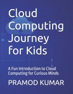 Cloud Computing Journey for Kids