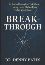 Breakthrough