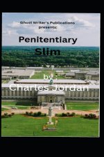 Penitentiary Slim