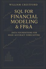 SQL for Financial Modeling & FP&A