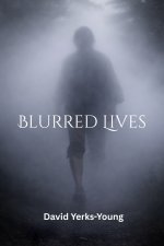 Blurred Lives