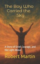 The Boy Who Carried The Sky