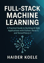 Full-Stack Machine Learning