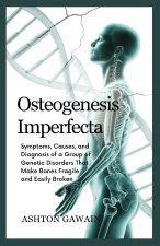 Osteogenesis Imperfecta